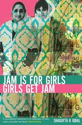 A lekvár a lányoknak való, a lányok lekvárt kapnak - Jam is for Girls, Girls Get Jam