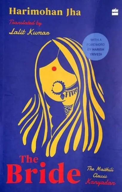 Menyasszony - A maithili klasszikus Kanyadan - Bride - The Maithili Classic Kanyadan