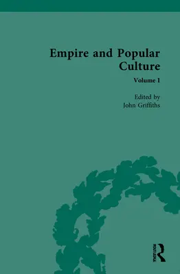 Birodalom és populáris kultúra: I. kötet - Empire and Popular Culture: Volume I