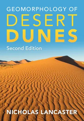 A sivatagi dűnék geomorfológiája - Geomorphology of Desert Dunes