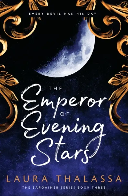 Az Esthajnalcsillagok császára - Előzményregény a lázadóból, aki király lett! - Emperor of Evening Stars - Prequel from the rebel who became King!