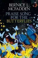 Dicsőítő ének a pillangóknak - Praise Song For The Butterflies