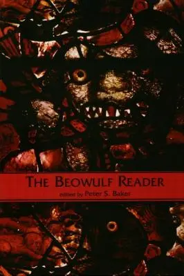 A Beowulf-olvasó: Alapvető olvasmányok - The Beowulf Reader: Basic Readings