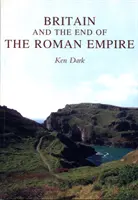 Britannia és a Római Birodalom vége - Britain and the End of the Roman Empire