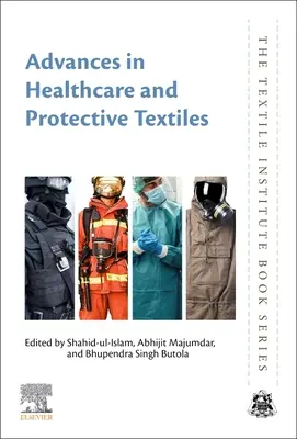 Fejlemények az egészségügyi és védőtextíliák terén - Advances in Healthcare and Protective Textiles