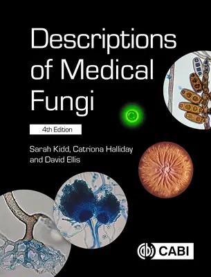 Az orvosi gombák leírása - Descriptions of Medical Fungi