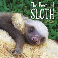 A lustaság hatalma - Power of Sloth