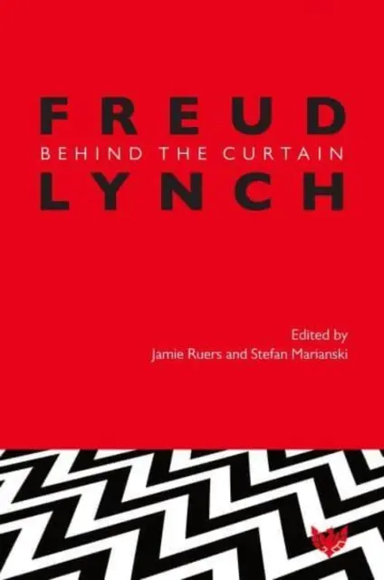 Freud/Lynch: A függöny mögött - Freud/Lynch: Behind the Curtain