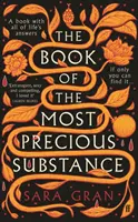 A legdrágább anyag könyve - Fedezze fel az idei év legvarázslatosabb küldetésregényét - Book of the Most Precious Substance - Discover this year's most spellbinding quest novel