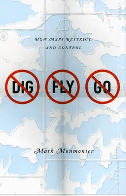 No Dig, No Fly, No Go: Hogyan korlátozzák és irányítják a térképek a közlekedést? - No Dig, No Fly, No Go: How Maps Restrict and Control