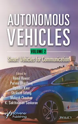 Autonóm járművek, 2. kötet: Intelligens kommunikációs járművek - Autonomous Vehicles, Volume 2: Smart Vehicles for Communication