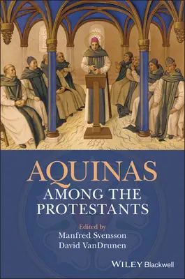 Aquinói a protestánsok között - Aquinas Among the Protestants