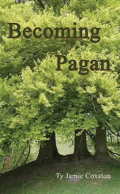 Pogánnyá válás: A Guide - Becoming Pagan: A Guide