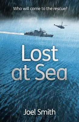 Elveszve a tengeren: Ki jön a megmentésre? - Lost at Sea: Who Will Come to the Rescue?