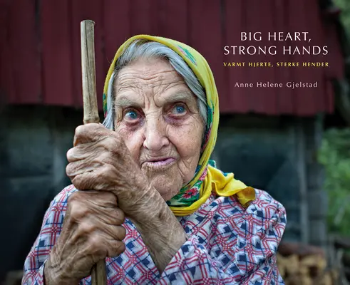 Nagy szív, erős kezek - Big Heart, Strong Hands