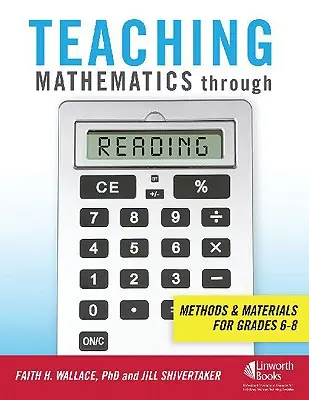 Matematika tanítása olvasáson keresztül: Módszerek és anyagok 6-8. osztályosok számára - Teaching Mathematics through Reading: Methods and Materials for Grades 6-8