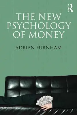 A pénz új pszichológiája - The New Psychology of Money