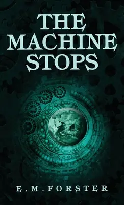 A gép megáll - The Machine Stops