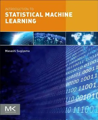 Bevezetés a statisztikai gépi tanulásba - Introduction to Statistical Machine Learning