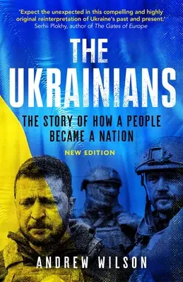 Az ukránok: Váratlan nemzet - The Ukrainians: Unexpected Nation