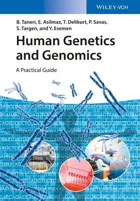 Humángenetika és genomika: Gyakorlati útmutató - Human Genetics and Genomics: A Practical Guide