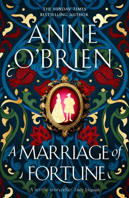 A szerencse házassága - A Sunday Times bestsellerszerzőjének várva várt és magával ragadó új történelmi regénye - Marriage of Fortune - The hotly-anticipated and captivating new historical novel from the Sunday Times bestselling author