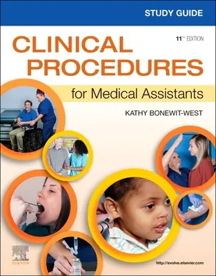 Tanulmányi útmutató a Klinikai eljárások orvosi asszisztensek számára - Study Guide for Clinical Procedures for Medical Assistants