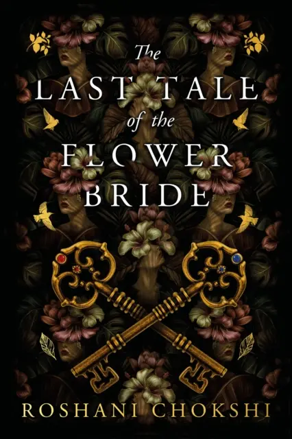 A virágmenyasszony utolsó meséje - A Sunday Times #1 bestsellere - Last Tale of the Flower Bride - The #1 Sunday Times Bestseller