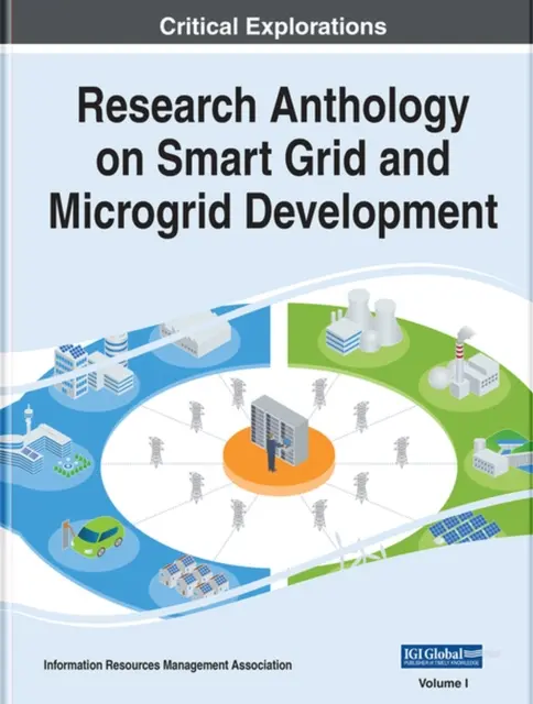 Kutatási antológia az intelligens hálózatok és mikrohálózatok fejlesztéséről - Research Anthology on Smart Grid and Microgrid Development