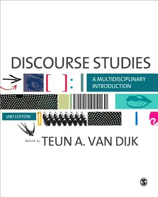 Discourse Studies: Bevezetés: Multidiszciplináris bevezetés - Discourse Studies: A Multidisciplinary Introduction