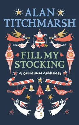 Alan Titchmarsh Fill My Stocking My Stocking című könyve - Alan Titchmarsh's Fill My Stocking