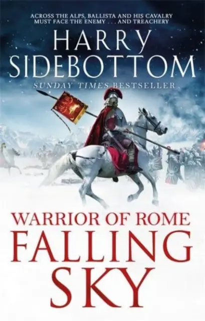 Falling Sky - A Sunday Times bestsellerének vadonatúj, 2022-es történelmi thrillere - Falling Sky - The brand new 2022 historical thriller from the Sunday Times bestseller