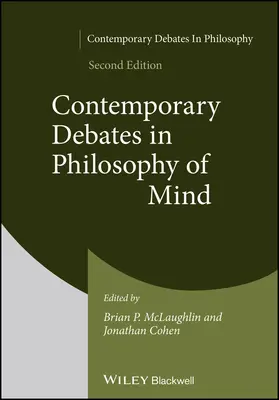 Kortárs elmefilozófiai viták, második kiadás - Contemporary Debates in Philosophy of Mind, Second  Edition