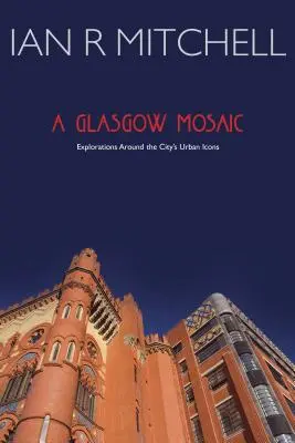 Glasgow mozaik - A város kulturális ikonjai - Glasgow Mosaic - Cultural Icons of the City