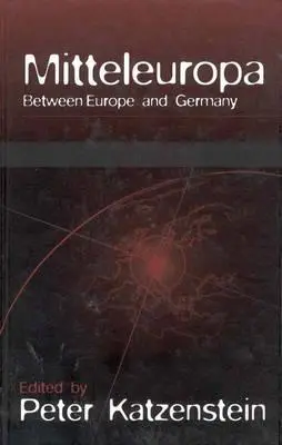 Mitteleuropa: Európa és Németország között - Mitteleuropa: Between Europe and Germany