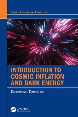 Bevezetés a kozmikus inflációba és a sötét energiába - Introduction to Cosmic Inflation and Dark Energy