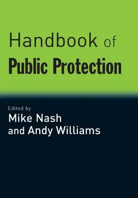 A közvédelem kézikönyve - Handbook of Public Protection