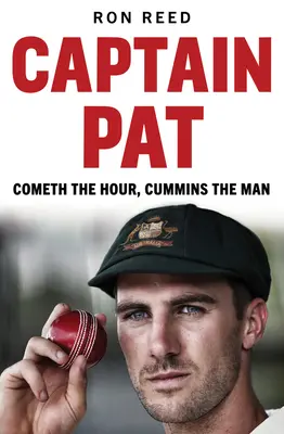 Captain Pat: Cometh the Hour, Cummins the Man