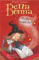 Bella Donna 6: Bella megbabonázva - Bella Donna 6: Bella Bewitched