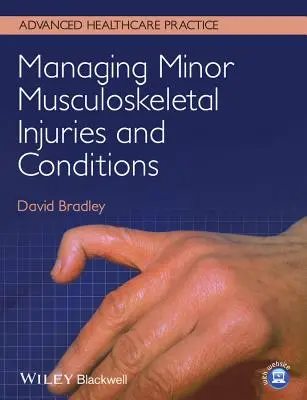 Kisebb mozgásszervi sérülések és állapotok kezelése - Managing Minor Musculoskeletal Injuries and Conditions