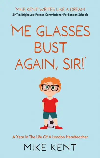 'Megint eltört a szemüvegem, uram! - 'Me Glasses Bust Again, Sir!'