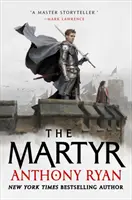 Mártír - Az acélszövetség második könyve - Martyr - Book Two of the Covenant of Steel