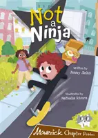 Nem vagyok nindzsa - (Barna Chapter Reader) - Not a Ninja - (Brown Chapter Reader)