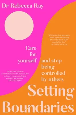 Határok kijelölése: Gondoskodj magadról, és ne hagyd, hogy mások irányítsanak! - Setting Boundaries: Care for Yourself and Stop Being Controlled by Others