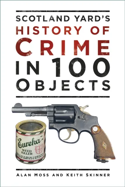 A bűnözés története 100 tárgyban - History of Crime in 100 Objects
