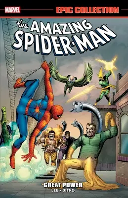 Amazing Spider-Man Epic Collection: Great Power: Great Power - Amazing Spider-Man Epic Collection: Great Power