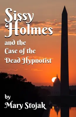 Sissy Holmes és a halott hipnotizőr esete - Sissy Holmes and The Case of the Dead Hypnotist