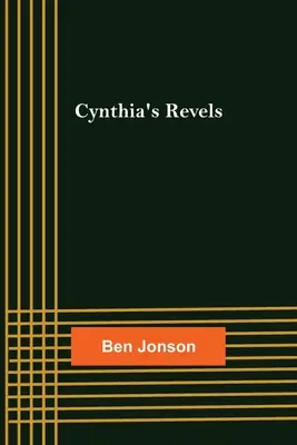 Cynthia mulatsága - Cynthia's Revels