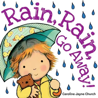 Eső, eső, menj el! - Rain, Rain, Go Away!