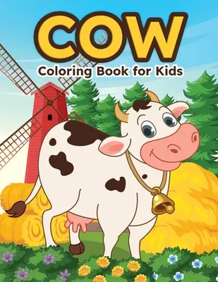 Tehén színezőkönyv gyerekeknek - Cow Coloring book for Kids